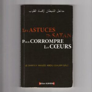 خرید و دانلود نسخه کامل کتاب Les astuces de satan pour corrompre les cœurs