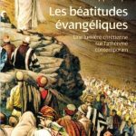 خرید و دانلود نسخه کامل کتاب Les béatitudes évangéliques: Une lumière chrétienne sur l’athéisme contemporain