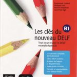 خرید و دانلود نسخه کامل کتاب Les clés du nouveau DELF B1 (Livre de l’élève)