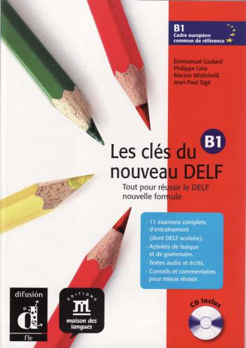 خرید و دانلود نسخه کامل کتاب Les clés du nouveau DELF B1 (Livre de l’élève)_68c417e7339cb.jpeg خرید و دانلود نسخه کامل کتاب Les clés du nouveau DELF B1 (Livre de l’élève)