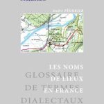 خرید و دانلود نسخه کامل کتاب Les noms de lieux en France. Glossaire de termes dialectaux