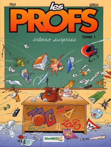 خرید و دانلود نسخه کامل کتاب Les Profs – T01 – Interro Surprise_68c4917423d7b.jpeg خرید و دانلود نسخه کامل کتاب Les Profs – T01 – Interro Surprise