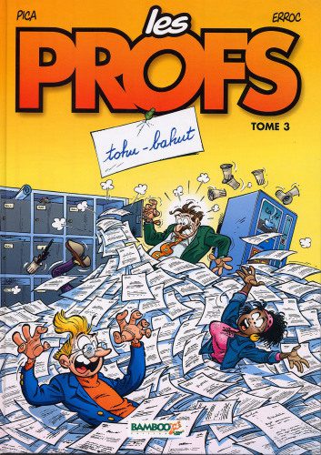 خرید و دانلود نسخه کامل کتاب Les Profs – T03 – Tohu-Bahut_68c486985708f.jpeg خرید و دانلود نسخه کامل کتاب Les Profs – T03 – Tohu-Bahut