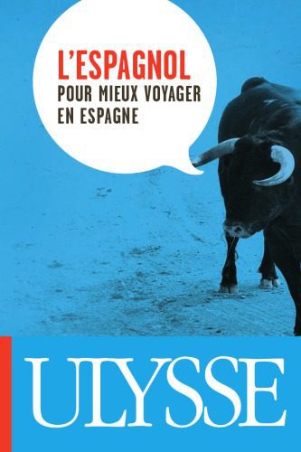 خرید و دانلود نسخه کامل کتاب L’espagnol pour mieux voyager en Espagne_68b8a71e983d2.jpeg خرید و دانلود نسخه کامل کتاب L’espagnol pour mieux voyager en Espagne