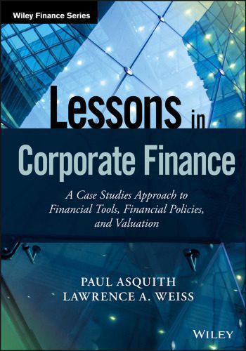 خرید و دانلود نسخه کامل کتاب Lessons in Corporate Finance: A Case Studies Approach to Financial Tools, Financial Policies, and Valuation_68cae303dffb1.jpeg خرید و دانلود نسخه کامل کتاب Lessons in Corporate Finance: A Case Studies Approach to Financial Tools, Financial Policies, and Valuation