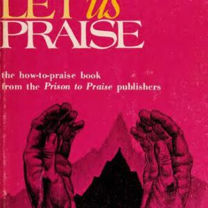 خرید و دانلود نسخه کامل کتاب Let Us Praise – the How-To-Praise Book