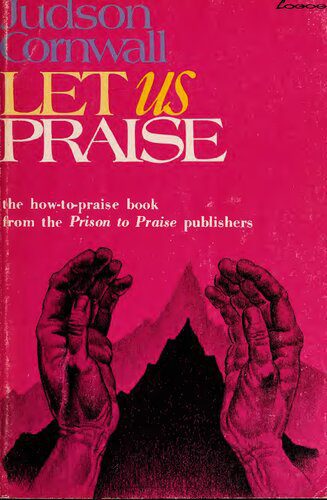 خرید و دانلود نسخه کامل کتاب Let Us Praise – the How-To-Praise Book_68cd65def41b5.jpeg خرید و دانلود نسخه کامل کتاب Let Us Praise – the How-To-Praise Book