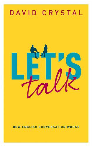 خرید و دانلود نسخه کامل کتاب Let’s Talk: How English Conversation Works_68be97920bd82.jpeg خرید و دانلود نسخه کامل کتاب Let’s Talk: How English Conversation Works