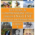خرید و دانلود نسخه کامل کتاب Lettura e comprensione della lingua inglese – Livello intermedio – Libro 5