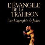 خرید و دانلود نسخه کامل کتاب L’Évangile de la trahison : Une biographie de Judas