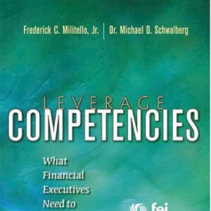 خرید و دانلود نسخه کامل کتاب Leverage Competencies: What Financial Executives Need to Lead (Financial Times Prentice Hall Books)