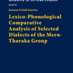 خرید و دانلود نسخه کامل کتاب Lexico-Phonological Comparative Analysis of Selected Dialects of the Meru-Tharaka Group