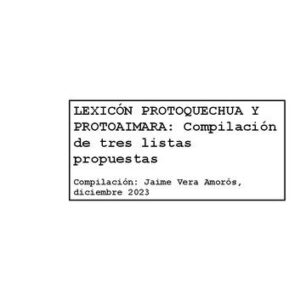 خرید و دانلود نسخه کامل کتاب Lexicón protoquechua y protoaimara: compilación de tres listas propuestas