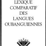 خرید و دانلود نسخه کامل کتاب Lexique comparatif des langues oubanguiennes