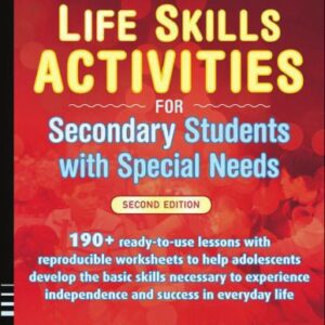 خرید و دانلود نسخه کامل کتاب Life Skills Activities for Secondary Students with Special Needs, 2Nd Ed.