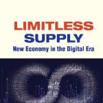 خرید و دانلود نسخه کامل کتاب Limitless Supply: New Economy in the Digital Era