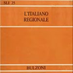 خرید و دانلود نسخه کامل کتاب L’italiano regionale: Atti del XVIII Congresso internazionale di studi, Padova-Vicenza, 14-16 settembre 1984