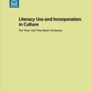 خرید و دانلود نسخه کامل کتاب Literacy Use and Incorporation in Culture. The “How” and “How Much” of Literacy