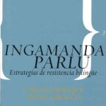خرید و دانلود نسخه کامل کتاب lngamanda Parlu. Estrategias de resistencia bilingüe
