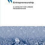 خرید و دانلود نسخه کامل کتاب Local Economic and Employment Development Entrepreneurship: A Catalyst for Urban Regeneration (Local Economic and Employment Development)