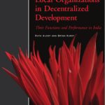 خرید و دانلود نسخه کامل کتاب Local Organizations in Decentralized Development: Their Functions and Performance in India (Directions in Development)