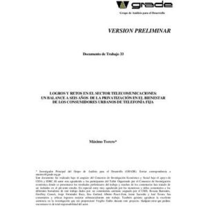 خرید و دانلود نسخه کامل کتاب Logros y retos en el sector telecomunicaciones: un balance a seis años de la privatización en el bienestar de los consumidores urbanos de telefonía fija