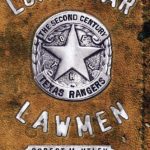 خرید و دانلود نسخه کامل کتاب Lone Star Lawmen: The Second Century of the Texas Rangers