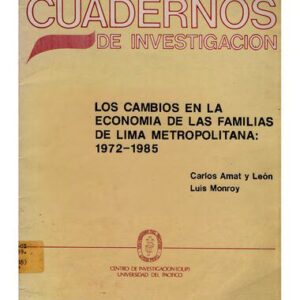 خرید و دانلود نسخه کامل کتاب Los cambios en la economía de las familias de Lima Metropolitana: 1972- 1985