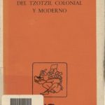خرید و دانلود نسخه کامل کتاب Los elementos del tzotzil colonial y moderno