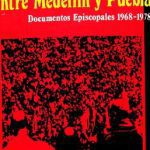 خرید و دانلود نسخه کامل کتاب Los Obispos Latinoamericano entre Medellin y Puebla: Documentos Principales 1968-1978