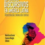خرید و دانلود نسخه کامل کتاب Los Territorios Discursivos de América Latina. Interculturalidad, Comunicación e Identidad