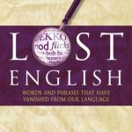 خرید و دانلود نسخه کامل کتاب Lost English: Words and Phrases that Have Vanished from Our Language