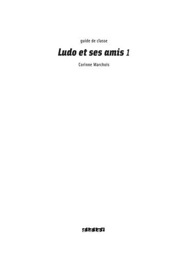 خرید و دانلود نسخه کامل کتاب Ludo et ses amis 1. Guide de classe_68c45c3f3839e.jpeg خرید و دانلود نسخه کامل کتاب Ludo et ses amis 1. Guide de classe