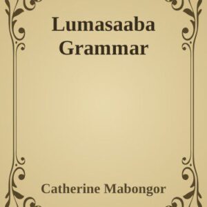 خرید و دانلود نسخه کامل کتاب Lumasaaba Grammar