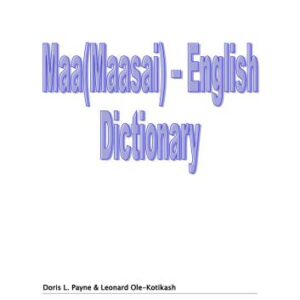 خرید و دانلود نسخه کامل کتاب Maa(Maasai)-English Dictionary – Kenyan Southern Maasai, Samburu