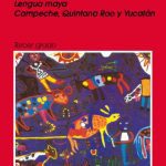 خرید و دانلود نسخه کامل کتاب Maaya Tʼaan. Lengua maya Campeche, Quintana Roo y Yucatán. Tercer grado