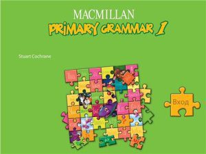 خرید و دانلود نسخه کامل کتاب Macmillan Primary Grammar 1 – CD ROM_68c205d99547b.jpeg خرید و دانلود نسخه کامل کتاب Macmillan Primary Grammar 1 – CD ROM