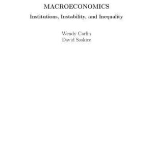 خرید و دانلود نسخه کامل کتاب Macrkeconomics: Institutions, Instability, and Inequality