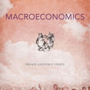 خرید و دانلود نسخه کامل کتاب Macroeconomics: private and public choice