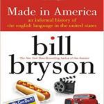 خرید و دانلود نسخه کامل کتاب Made in America: An Informal History of the English Language in the United States