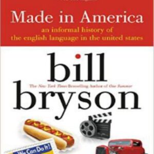 خرید و دانلود نسخه کامل کتاب Made in America: An Informal History of the English Language in the United States