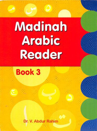 خرید و دانلود نسخه کامل کتاب Madinah Arabic Reader: Book-3_68ba00fc34259.jpeg خرید و دانلود نسخه کامل کتاب Madinah Arabic Reader: Book-3