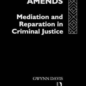 خرید و دانلود نسخه کامل کتاب Making Amends: Mediation and Reparation in Criminal Justice