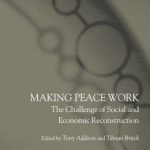 خرید و دانلود نسخه کامل کتاب Making Peace Work: The Challenges of Social and Economic Reconstruction (Studies in Development Economics and Policy)