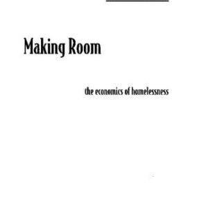 خرید و دانلود نسخه کامل کتاب Making Room: The Economics of Homelessness