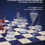 خرید و دانلود نسخه کامل کتاب Making the Right Moves: A Practical Guide to Scientific Management for Postdocs and New Faculty, Second Edition