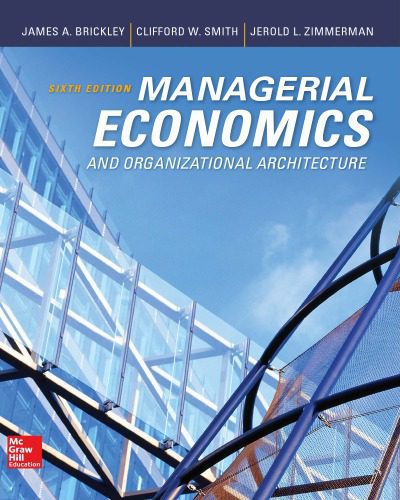 خرید و دانلود نسخه کامل کتاب Managerial Economics and Organizational Architecture_68c8c4eb281c2.jpeg خرید و دانلود نسخه کامل کتاب Managerial Economics and Organizational Architecture