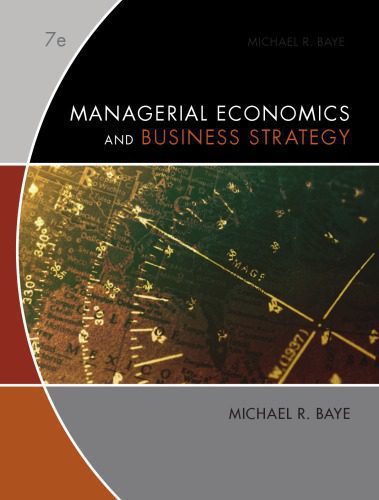 خرید و دانلود نسخه کامل کتاب Managerial Economics & Business Strategy_68cb8ddd8bff2.jpeg خرید و دانلود نسخه کامل کتاب Managerial Economics & Business Strategy