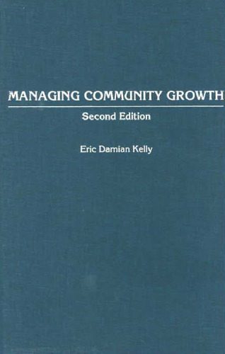 خرید و دانلود نسخه کامل کتاب Managing Community Growth, Second Edition_68c88772cb83a.jpeg خرید و دانلود نسخه کامل کتاب Managing Community Growth, Second Edition