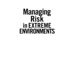 خرید و دانلود نسخه کامل کتاب Managing Risk in Extreme Environments: Front-Line Business Lessons for Corporates and Financial Institutions